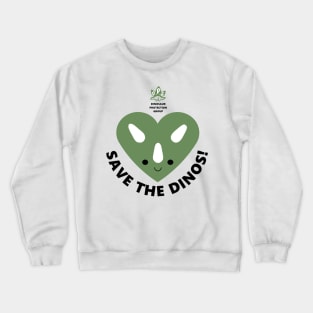 Save the Dinos! Crewneck Sweatshirt